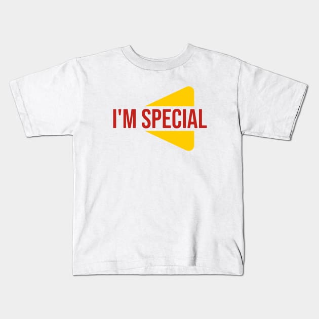 I'm Special Kids T-Shirt by Degiab